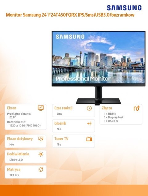 Samsung Monitor 24 cale T450FQ IPS 1920x1080 FHD 16:9 2xHDMI 1xDP 2xUSB 2.0 5ms 75Hz HAS+PIVOT płaski 3YOn-Site