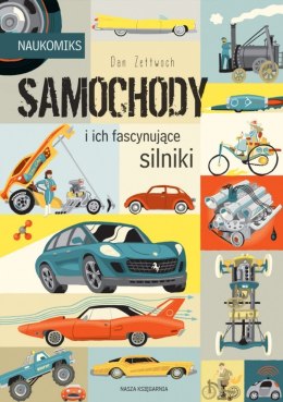 Nasza księgarnia Książeczka Samochody i ich fascynujące silniki