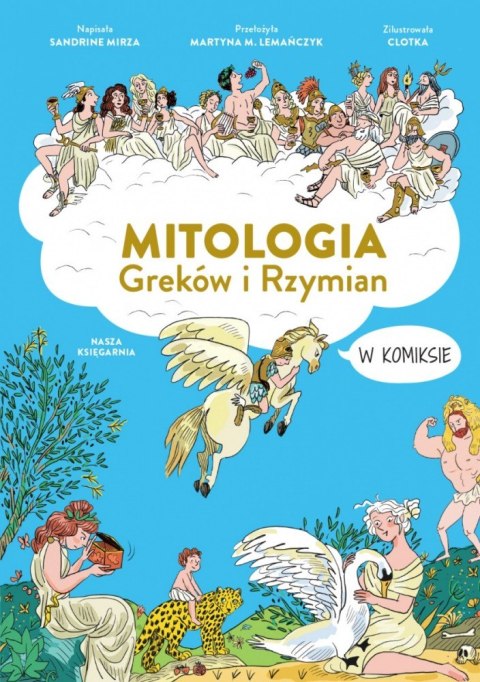 Nasza księgarnia Książka Mitologia Greków i Rzymian w komiksie